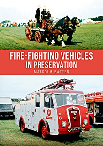 Buch: Fire-fighting Vehicles in Preservation