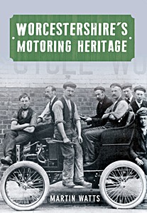 Worcestershire's Motoring Heritage