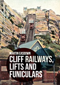 Buch: Cliff Railways, Lifts and Funiculars
