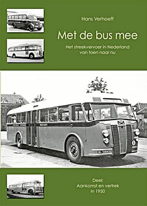 Omslag boek Met de bus mee - Aankomst en vertrek in 1950
