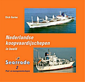 Cover book Nederlandse koopvaardijschepen in beeld (deel 15) - SeaTrade (2) - Pool- en managementschepen