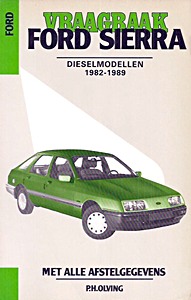 Boek: Ford Sierra - dieselmodellen (1982-1989)