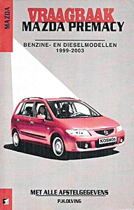 Boek: Mazda Premacy - Benzine / Diesel (1999-2003)