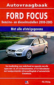 Boek: Ford Focus - Benzine / Diesel (2000-2005)