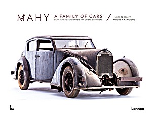 Umschlag Buch Mahy - A family of cars - De verstilde schoonheid van unieke oldtimers