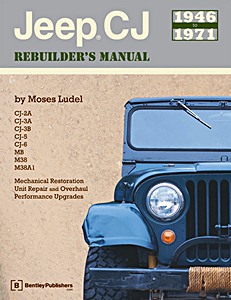 Książka: [GJR1] Jeep CJ Rebuilder's Manual: 1946 to 1971