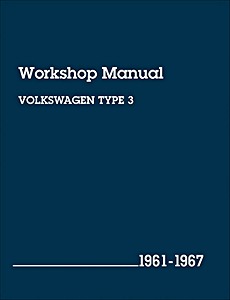 Couverture revue technique Volkswagen Type 3 (1961-1967) - Official Factory Workshop Manual (USA)