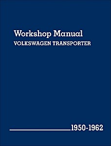 Umschlag Reparaturhandbuch Volkswagen Transporter Type 2 (1950-1962) (USA) - Bentley Workshop Manual