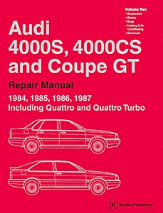 Audi 4000 S, 4000 CS and Coupe GT (B2, 1984-1987) - Including Quattro and Quattro Turbo | Bentley Service Manual