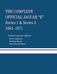 Umschlag Reparaturhandbuch The Complete Official Jaguar E-Type Series 1 & Series 2 (1961-1971) - Driver's Handbook, Workshop Manual and Special Tuning Manual