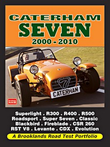 Livre: Caterham Seven (2000-2010) - Brooklands Road Test Portfolio