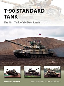 Buch: T-90 Standard Tank - The First Tank of the New Russia
