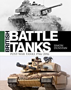 Buch: British Battle Tanks: Post-war Tanks 1946-2016