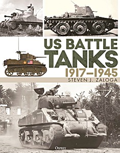 Buch: US Battle Tanks 1917–1945