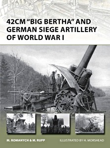 Książka: [NVG] 42cm "Big Bertha" + German Siege Art of WW I