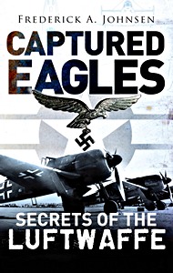 Book: Captured Eagles - Secrets of the Luftwaffe