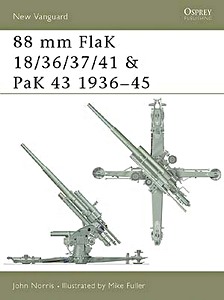 Książka: [NVG] 88 mm FlaK 18/36/37/41 and PaK 43 1936-45