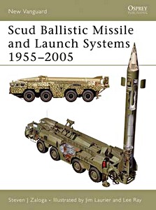 Buch: [NVG] Scud Ball Missile + Launch Systems 1955-2005