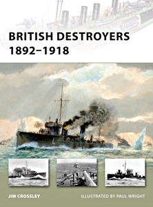 Book: [NVG] British Destroyers 1892-1918