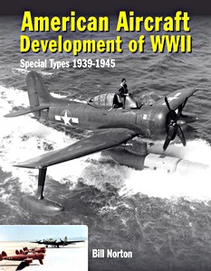 Book: American Aircraft Developm of WW II: Special Types