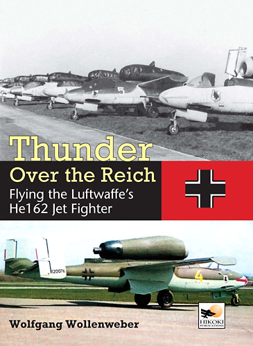 Thunder Over the Reich : He 162 Jet Fighter
