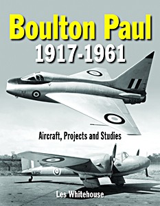 Cover book Boulton Paul 1917-1961: Aircraft, Projects and Studies