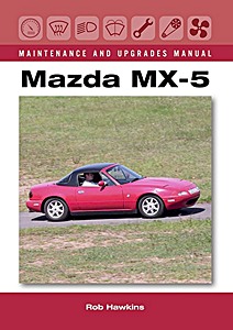 Cover repair manual Mazda MX-5 Maintenance and Upgrades Manual