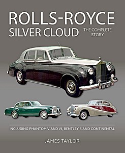 Book: Rolls-Royce Silver Cloud - The Complete Story