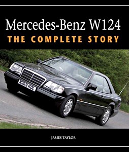 Omslag boek Mercedes-Benz W124 - The Complete Story