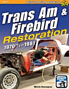 Buch: Trans Am & Firebird Restoration (1970 ½ -1981)