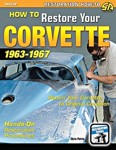 Livre : How to Restore Your Corvette (1963-1967)