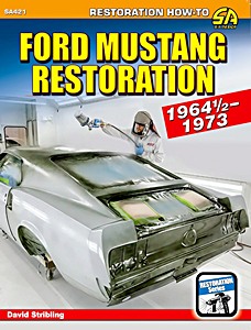 Book: Ford Mustang Restoration: 1964 ½-1973