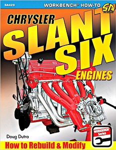 Portada manual Chrysler Slant Six Engines (1959-2000) : How to Rebuild and Modify