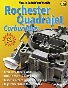 Cover repair manual How to Build and Modify Rochester Quadrajet Carburetors