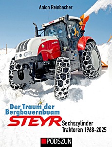 Steyr Sechszylinder Traktoren 1968-2025