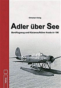 Omslag boek Adler über See - Bordflugzeug und Küstenaufklärer Arado Ar 196