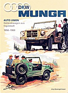 Umschlag Buch DKW Munga 1956-1968 - Auto Union Geländewagen aus Ingolstadt