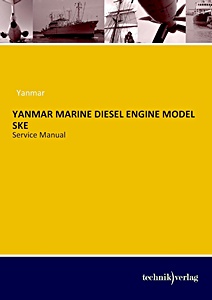 Werkstatthandbuch: Yanmar Model SKE Marine Diesel Engine - Service Manual