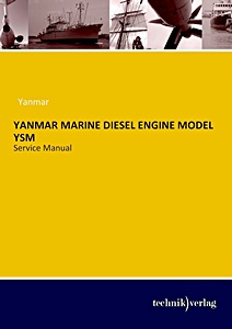 Werkstatthandbuch: Yanmar Model YSM Marine Diesel Engine - Service Manual
