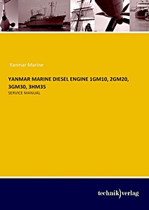 Werkstatthandbuch: Yanmar 1GM10, 2GM20, 3GM30, 3HM35 Marine Diesel Engine - Service Manual