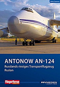 Antonow An-124 - Russlands riesiges Transportflugzeug