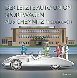 Boek: Der letzte Auto Union Sportwagen aus Chemnitz