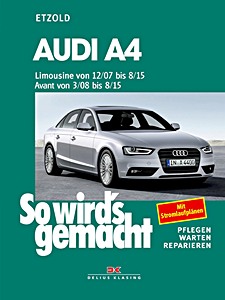 Audi A4 - Benziner und Diesel - A4 Limousine (12/2007-8/2015), A4 Avant (3/2008-8/2015) | So wird's gemacht (147) | Delius Klasing