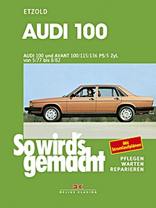 Book: [SW 007] Audi 100 und Avant (05/1977-08/1982)
