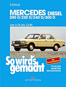 Omslag werkplaatshandboek Mercedes-Benz 200 D, 220 D, 240 D, 300 D (W123) - Diesel (1/1976-12/1984)