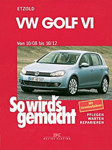 Okładka instrukcji napraw VW Golf VI - Benziner und Diesel (10/2008-10/2012)