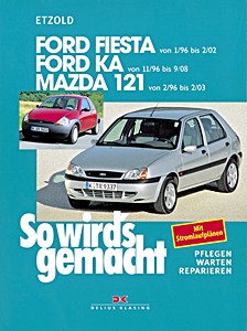 Buch: [SW 107] Ford Fiesta / Ford Ka / Mazda 121