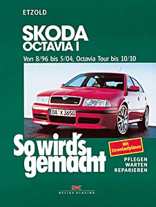 Buch: [SW 120] Skoda Octavia I (0/-96-05/04) + Tour (bis 10/2010)