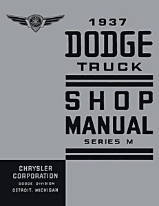 Livre: 1937 Dodge Truck Shop Manual - Series M