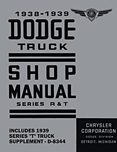 Livre: 1938-1939 Dodge Truck Shop Manual - Series R & T